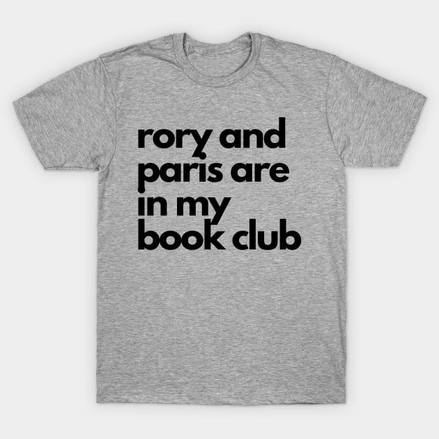 Rory and Paris Book Club T-Shirt by Gilmore Book Club